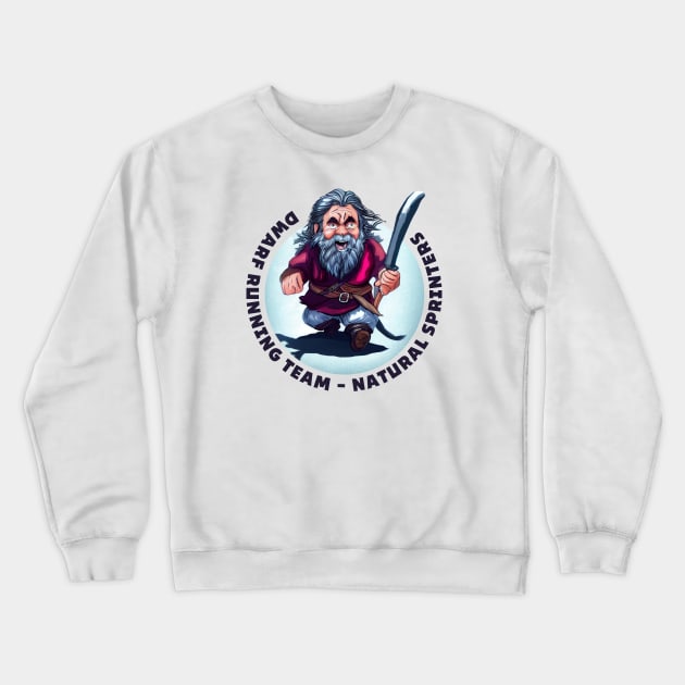 Dwarf Running Team - Natural Sprinters II - White - Fantasy Funny Running Crewneck Sweatshirt by Fenay-Designs